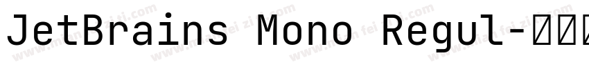 JetBrains Mono Regul字体转换